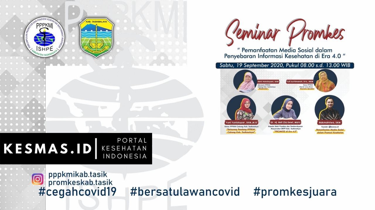 Pemanfaatan Media Sosial Dalam Penyebaran Informasi Kesehatan 4.0, Seminar Promkes PPPKMI Kab Tasikmalaya