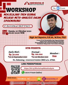 Workshop Menjelajahi Tren Global Melalui Meta Analisis Dalam Epidemiologi