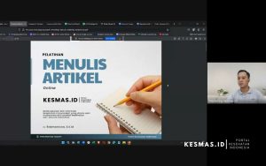 Upgrade Skill Menulis Artikel Bersama Kesmas-ID Batch 7
