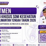 Rekrutmen Penugasan Khusus Sumber Daya Manusia Kesehatan Provinsi Kalimantan Tengah Tahun 2026