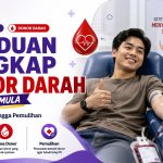 Panduan Lengkap Donor Darah untuk Pemula: Dari Persiapan hingga Pemulihan