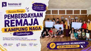 Pemberdayaan Remaja Kampung Naga Tasikmalaya