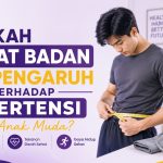 Apakah Berat Badan Berpengaruh terhadap Hipertensi pada Anak Muda?