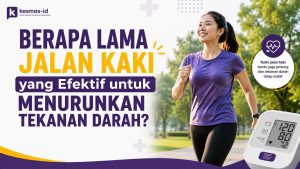 Berapa Lama Jalan Kaki yang Efektif untuk Menurunkan Tekanan Darah