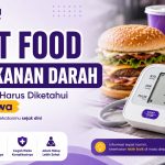 Fast Food vs Tekanan Darah: Fakta yang Harus Diketahui Mahasiswa