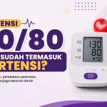 Hasil Tensi 130/80 Apakah Sudah Termasuk Hipertensi?