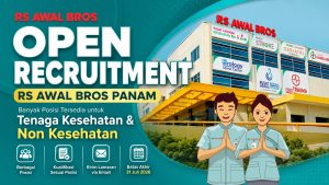 Lowongan Kerja RS Awal Bros Panam Terbaru 2026, Buka Banyak Posisi untuk Tenaga Kesehatan dan Non Kesehatan