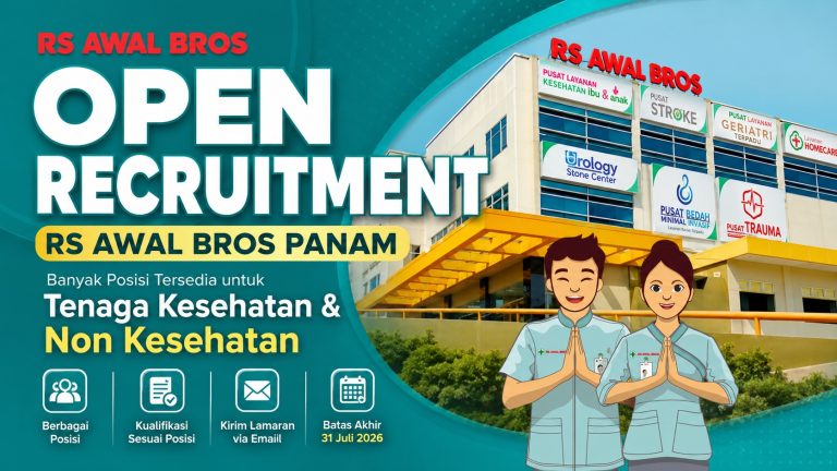 Lowongan Kerja RS Awal Bros Panam Terbaru 2026, Buka Banyak Posisi untuk Tenaga Kesehatan dan Non Kesehatan