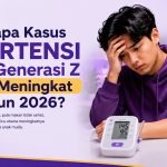 Mengapa Kasus Hipertensi pada Generasi Z Terus Meningkat di Tahun 2026?