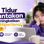 Pola Tidur Berantakan Bisa Meningkatkan Risiko Hipertensi, Benarkah?