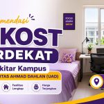 Rekomendasi 10 Kost Terdekat sekitar Kampus FKM Universitas Ahmad Dahlan (UAD)