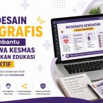 Skill Desain Infografis yang Membantu Mahasiswa Kesmas Menyampaikan Edukasi Lebih Efektif