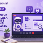 Webinar KESMAS-ID Ungkap Strategi Penggunaan AI Untuk Membuat Konten Kesehatan yang Informatif, Menarik, dan SEO Friendly