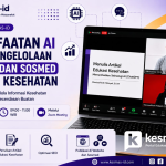 Kesmas-ID Kenalkan AI Untuk Pengelolaan Website Kesehatan