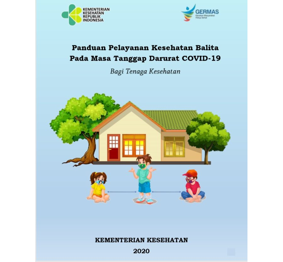 Panduan Pelayanan Kesehatan Balita Pada Masa Tanggap Darurat Covid19 Bagi Tenaga Kesehatan